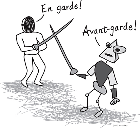 A fencer says en garde, and an odd shaped person says avant-garde